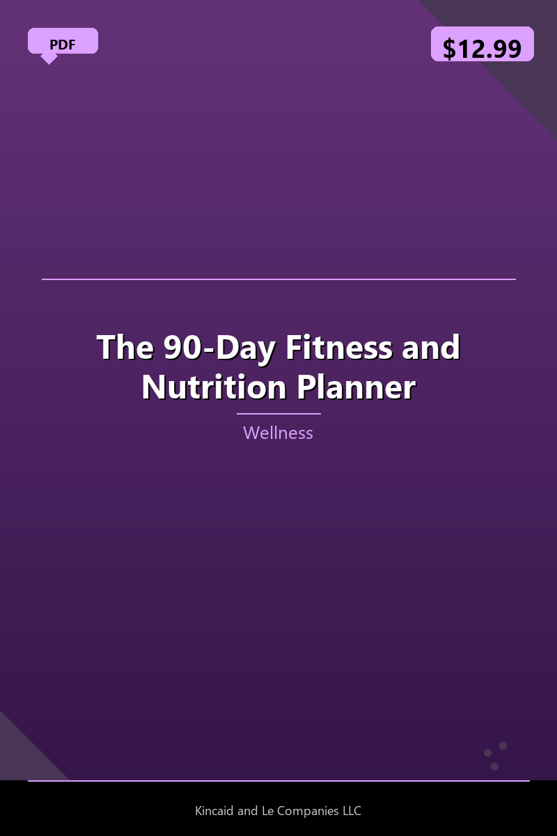 The 90-Day Fitness and Nutrition Planner