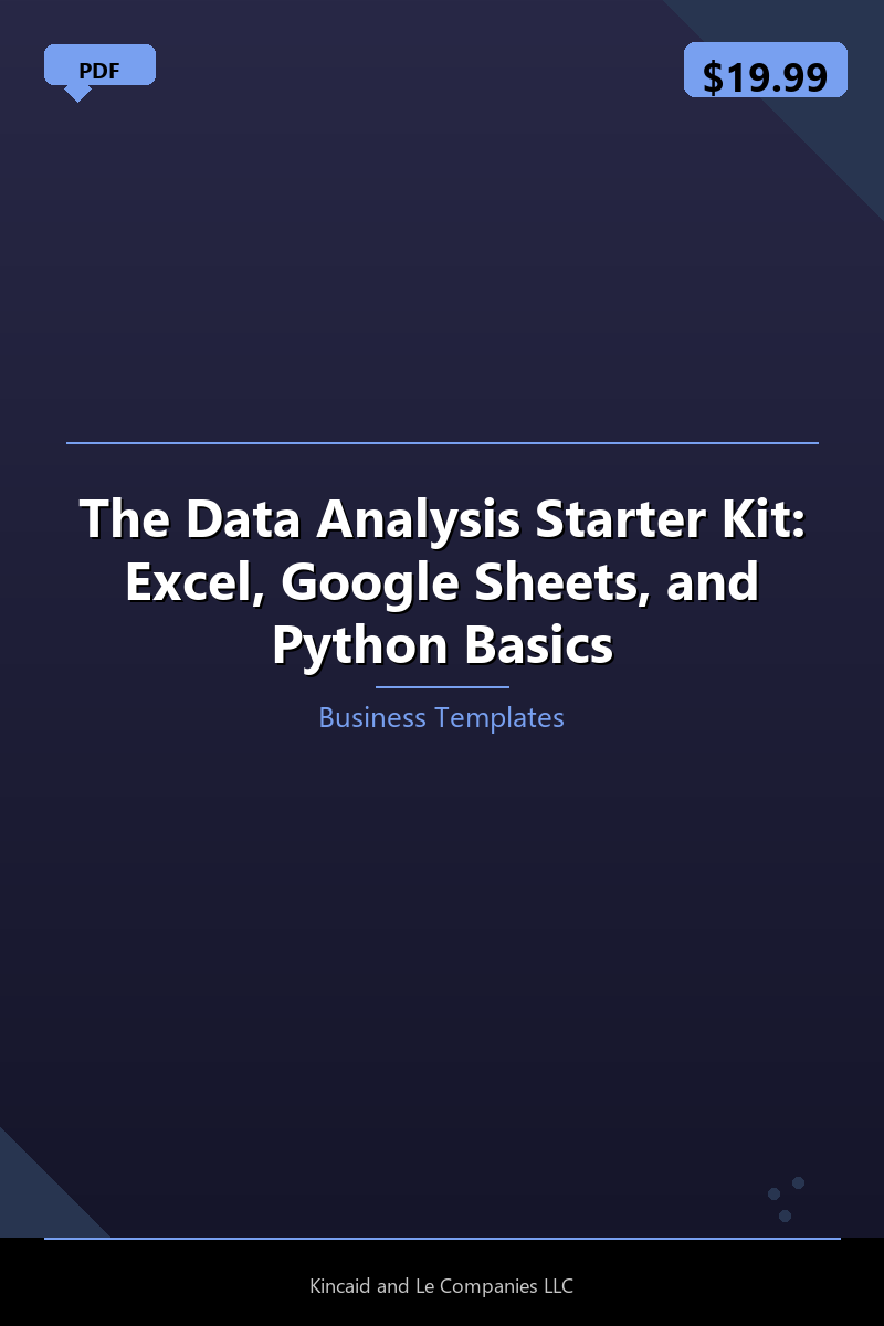 The Data Analysis Starter Kit: Excel, Google Sheets, and Python Basics