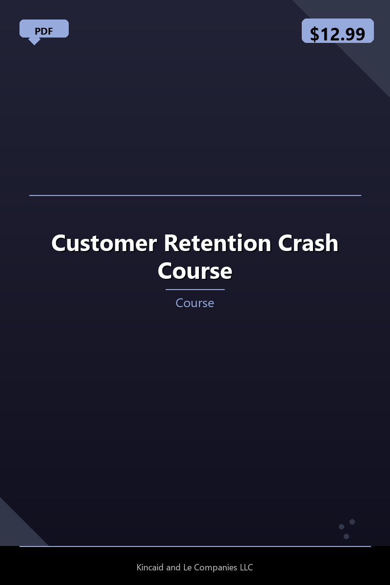 Customer Retention Crash Course