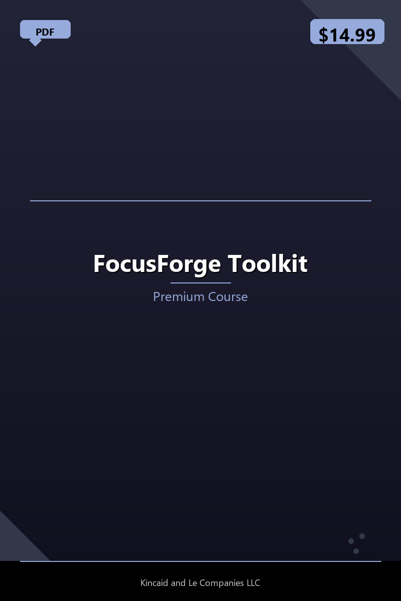FocusForge Toolkit