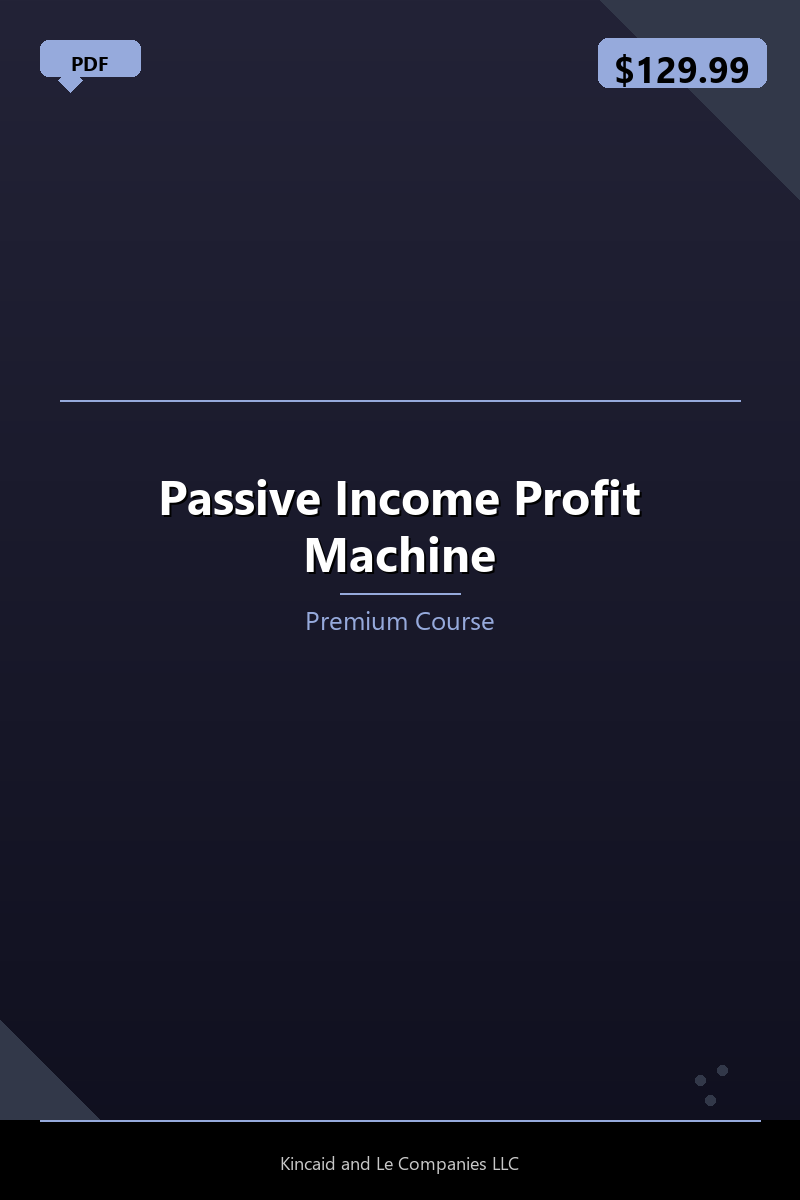 Passive Income Profit Machine