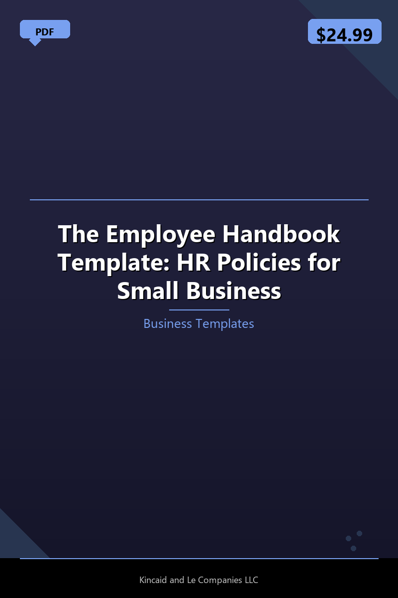 The Employee Handbook Template: HR Policies for Small Business