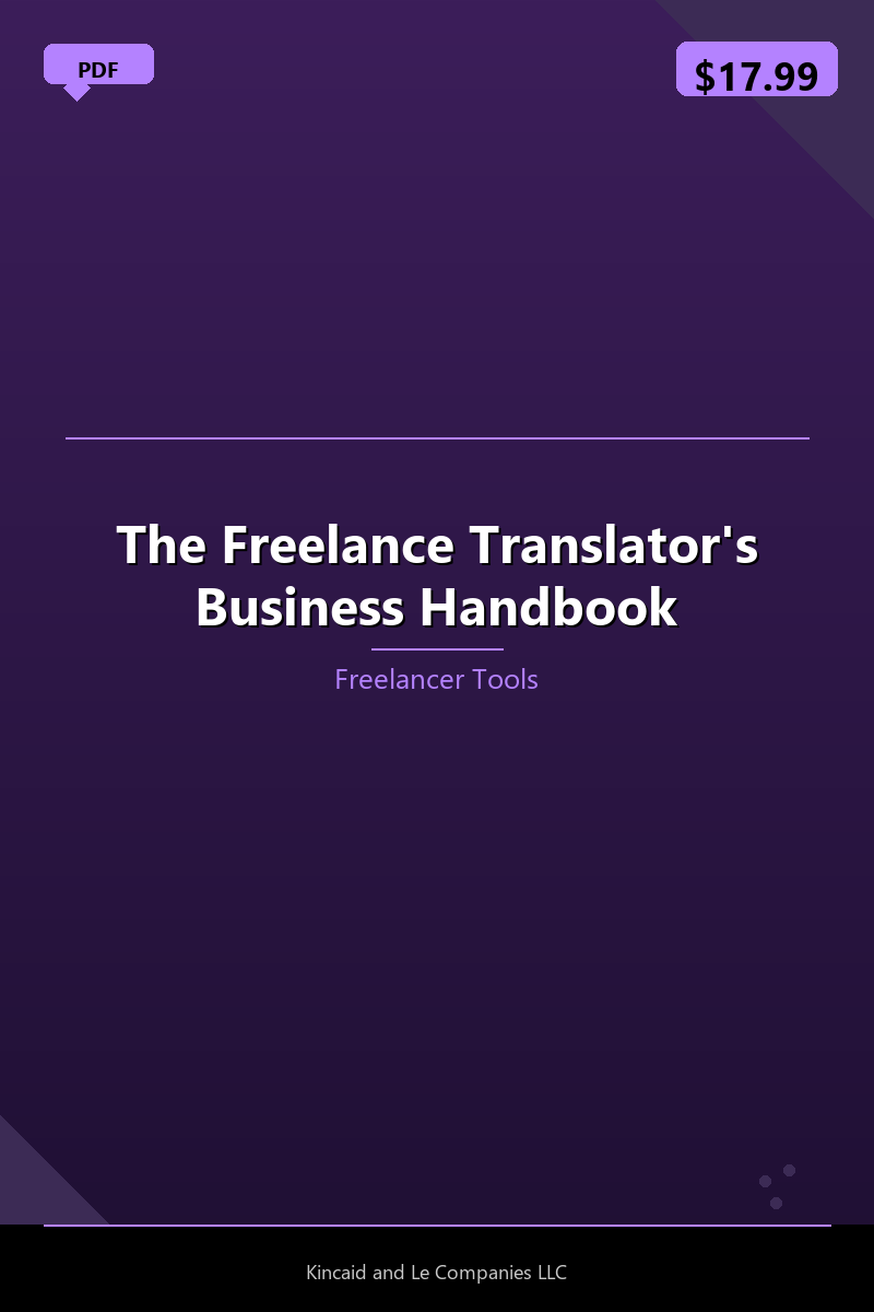 The Freelance Translator's Business Handbook