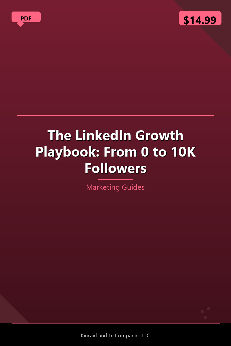 The LinkedIn Growth Playbook: From 0 to 10K Followers