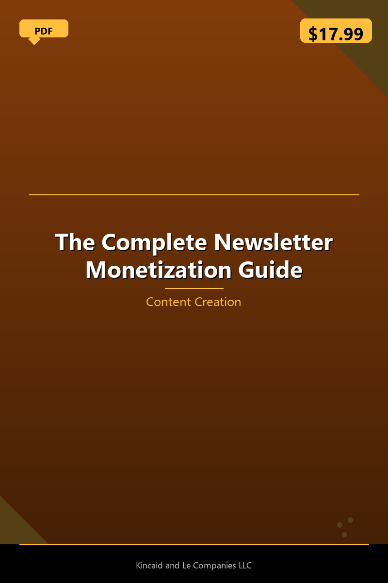 The Complete Newsletter Monetization Guide