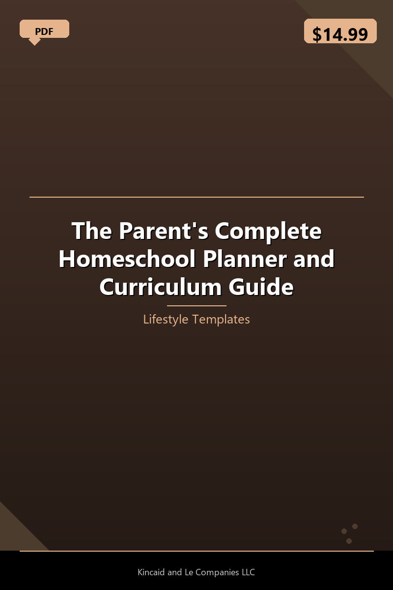 The Parent's Complete Homeschool Planner and Curriculum Guide