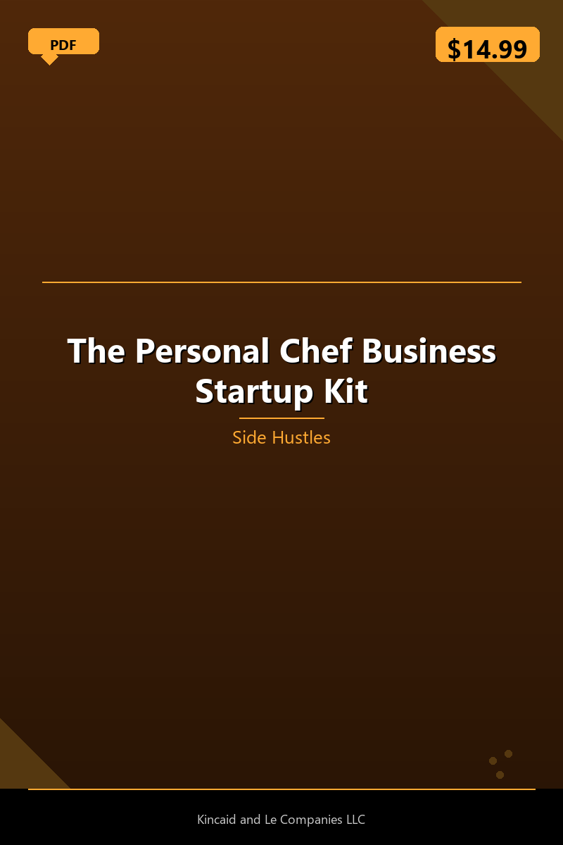 The Personal Chef Business Startup Kit