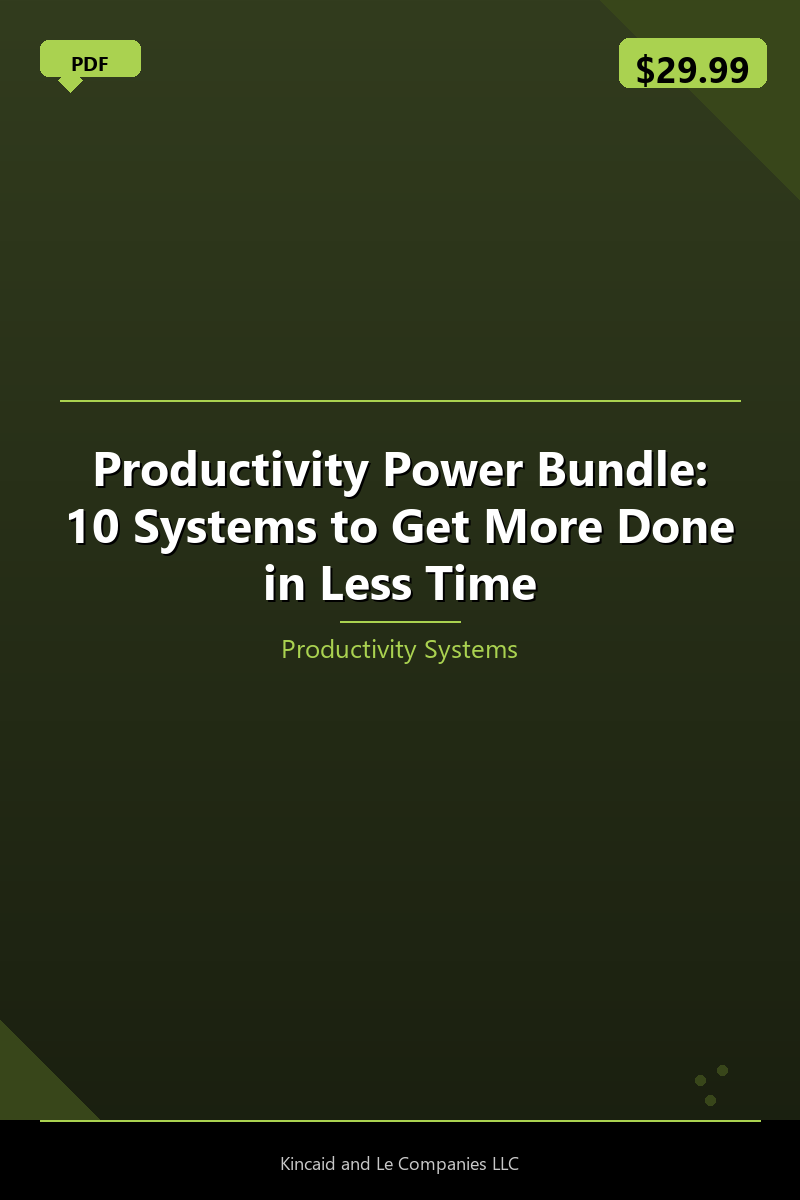 Productivity Power Bundle: 10 Systems to Get More Done in Less Time