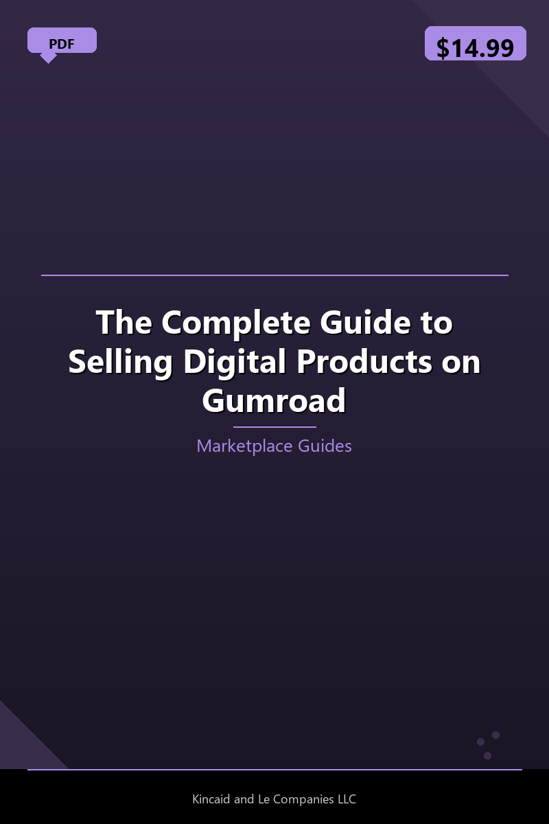 The Complete Guide to Selling Digital Products on Gumroad