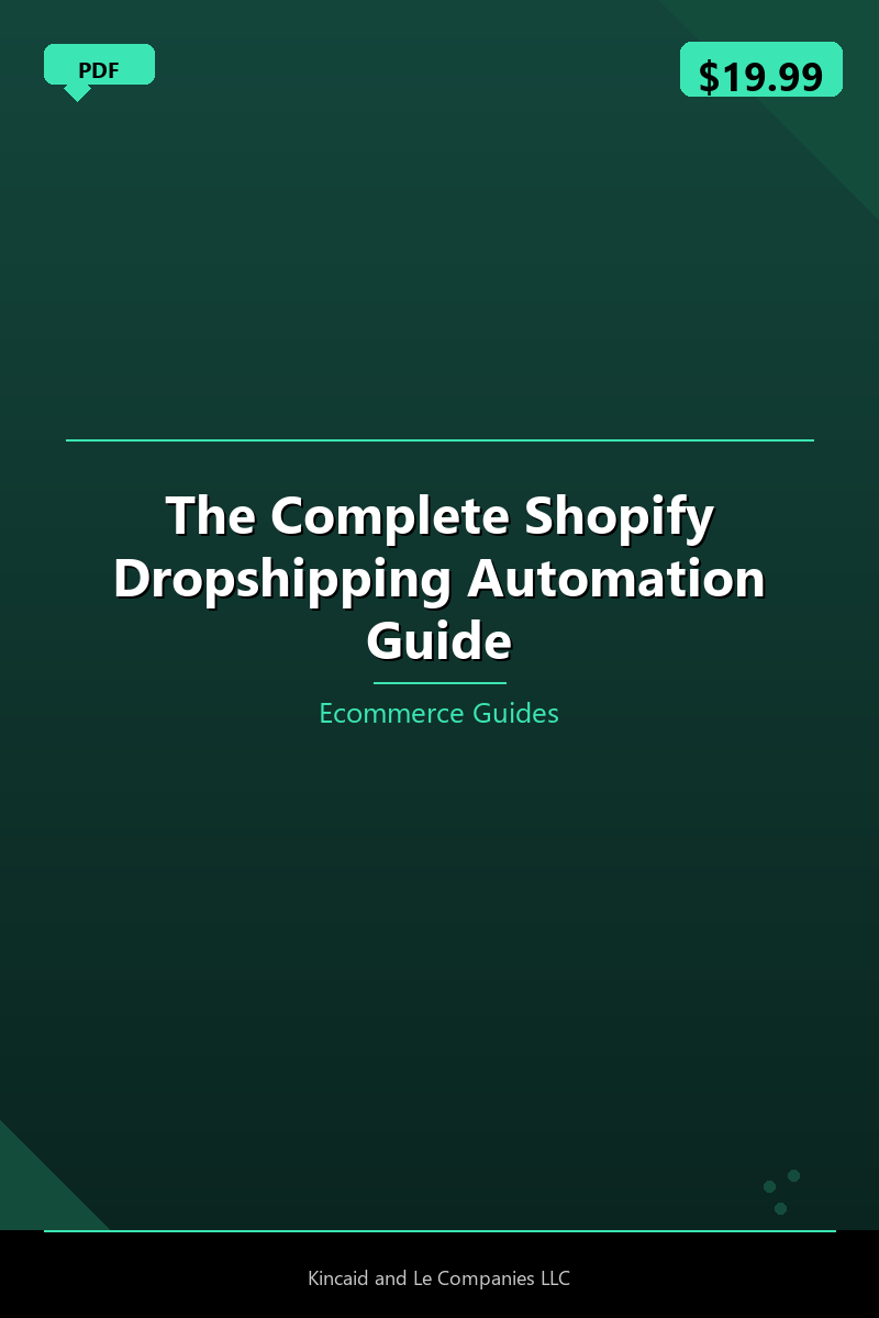 The Complete Shopify Dropshipping Automation Guide