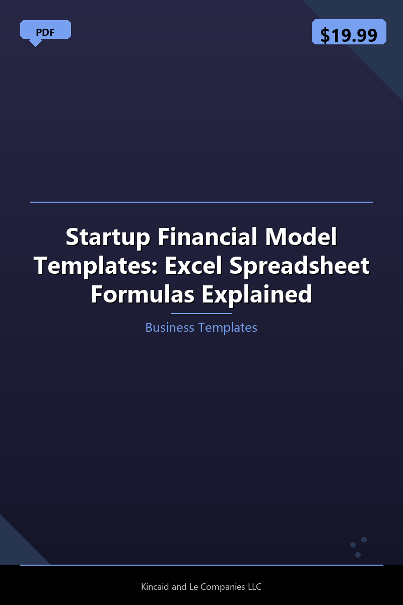 Startup Financial Model Templates: Excel Spreadsheet Formulas Explained